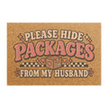Doormat — “Please Hide Packages From My Husband” Funny Welcome Mat