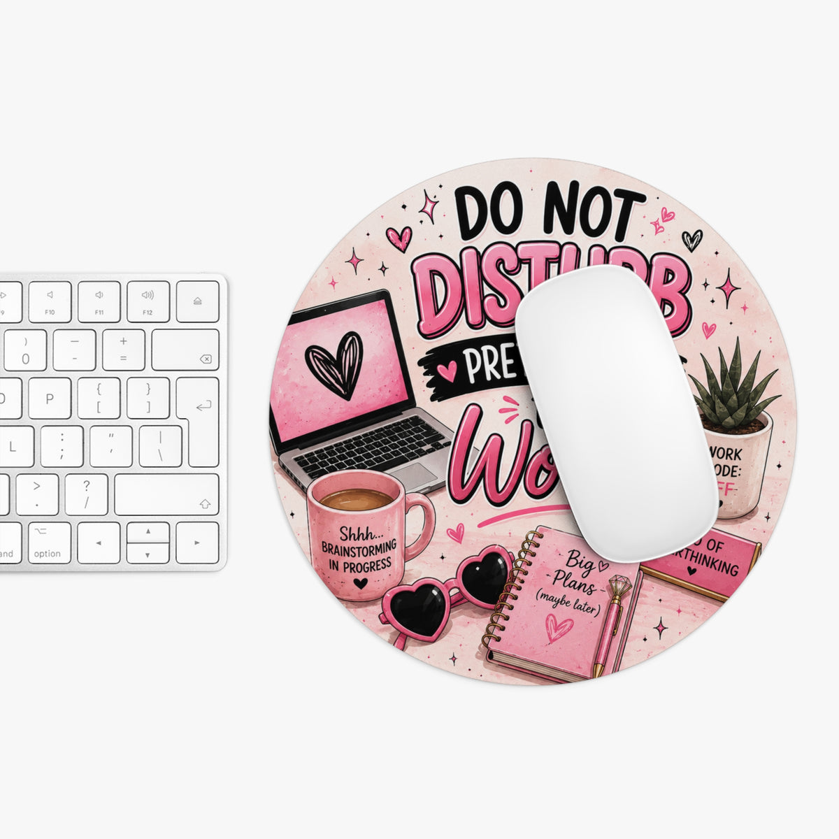Do Not Disturb Pretending to Work Round Mouse Pad — Funny Pink Office Desk Accessory