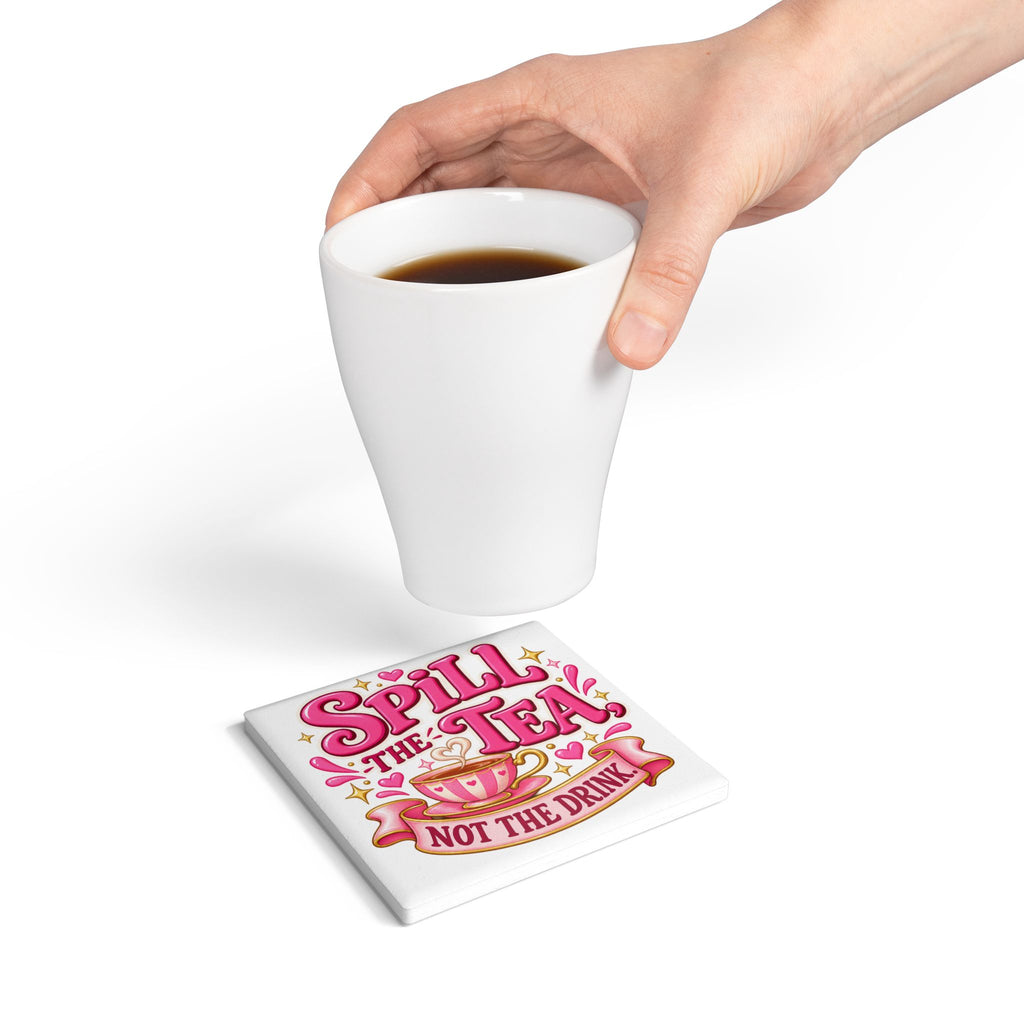 Ceramic Coaster — "Spill the Tea, Not the Drink" Pink Retro Tea Cup Coaster